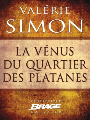 cover image of La Vénus du quartier des Platanes